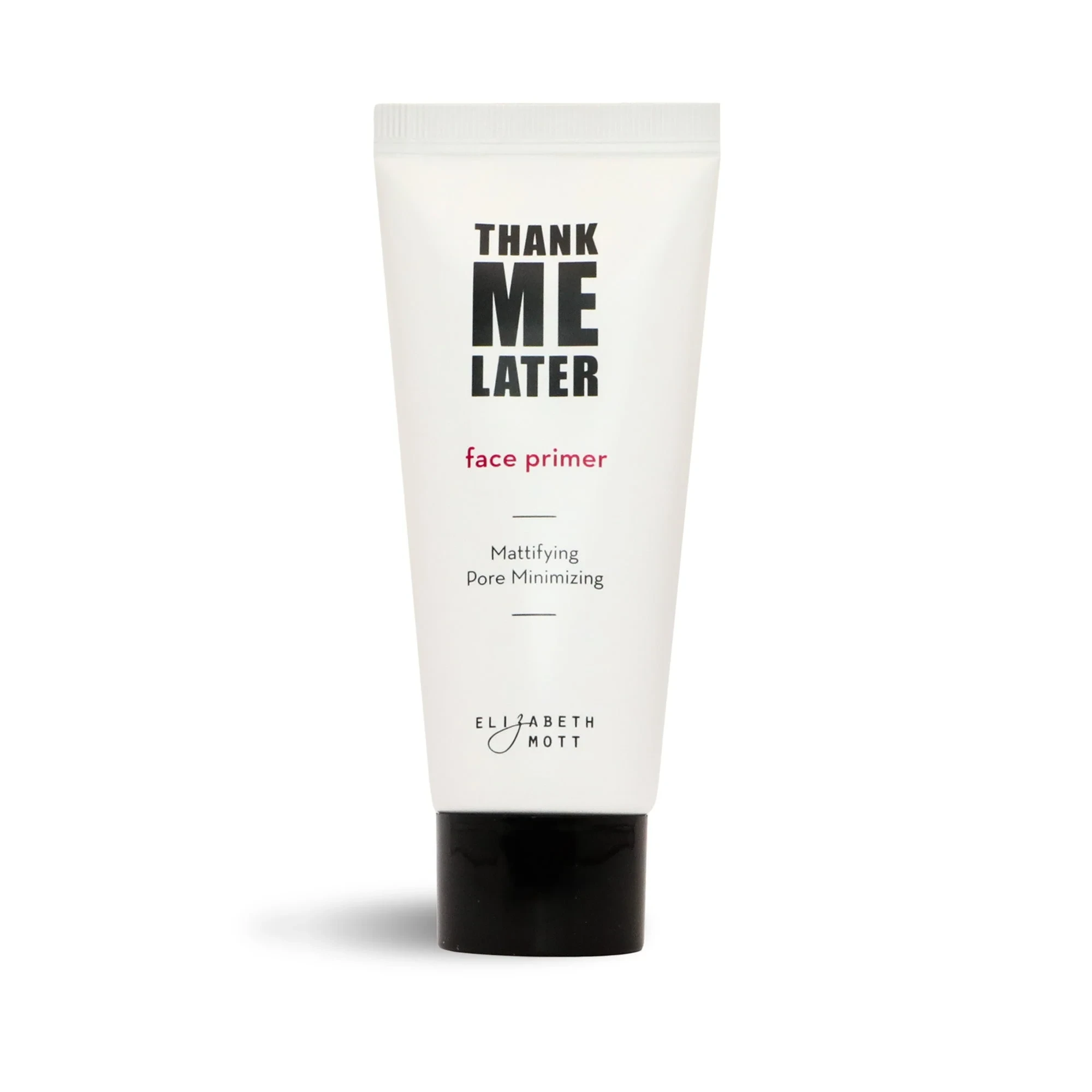 Elizabeth Mott Thank Me Later Primer